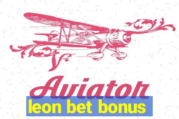 leon bet bonus