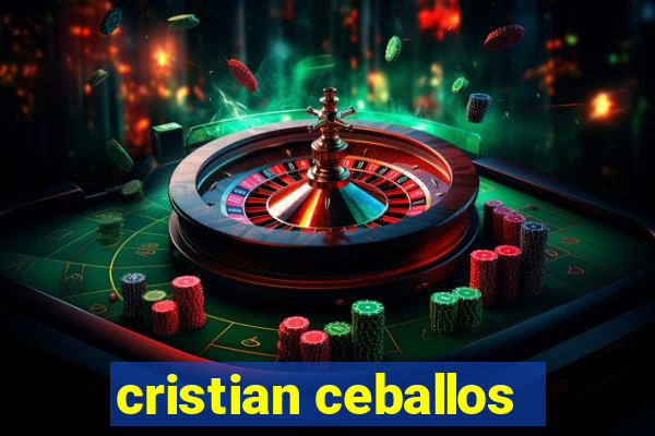 cristian ceballos