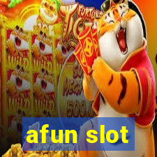 afun slot