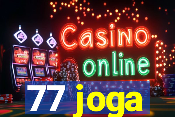 77 joga