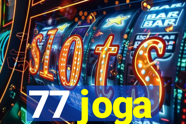 77 joga