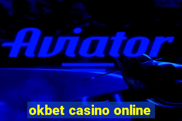 okbet casino online