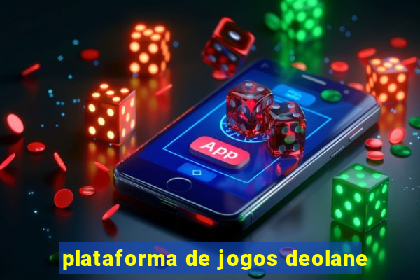 plataforma de jogos deolane