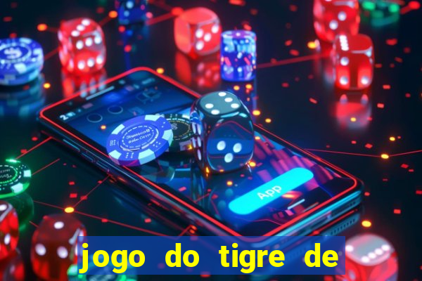 jogo do tigre de 5 reais