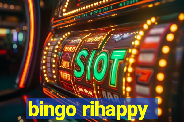 bingo rihappy