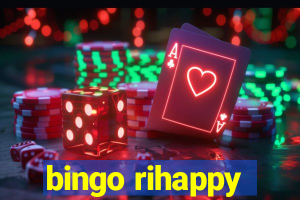 bingo rihappy