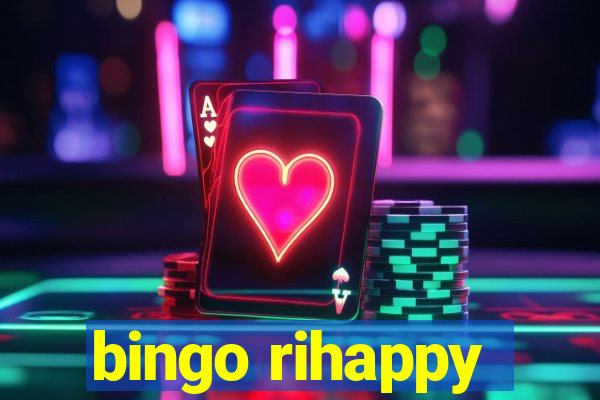 bingo rihappy