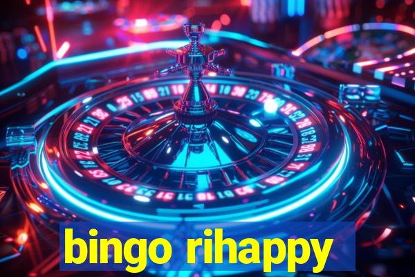 bingo rihappy