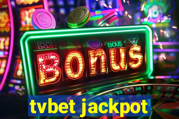 tvbet jackpot