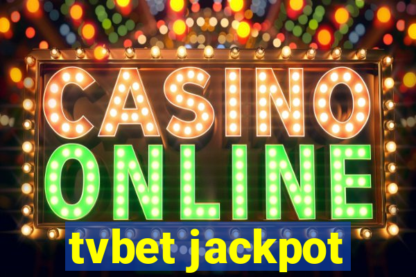 tvbet jackpot