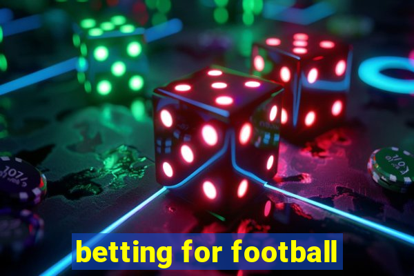 betting for football