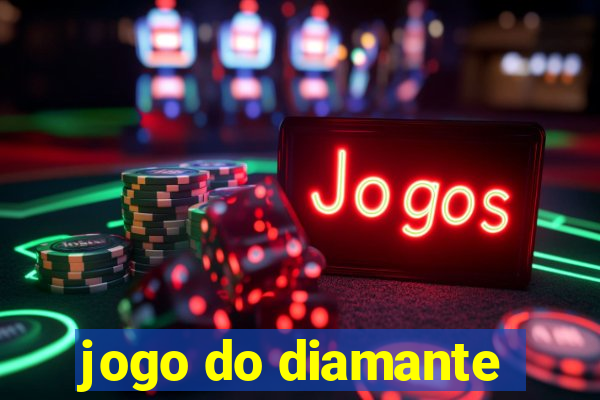 jogo do diamante