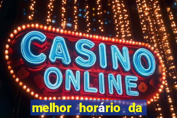 melhor horário da madrugada para jogar fortune tiger