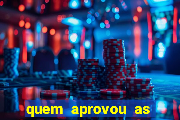 quem aprovou as bets no brasil