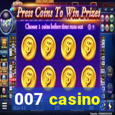 007 casino