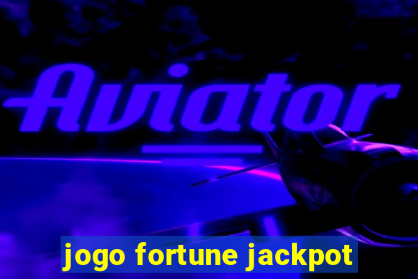 jogo fortune jackpot