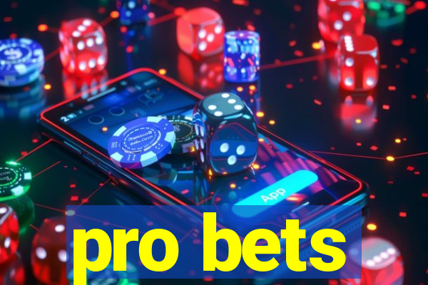 pro bets