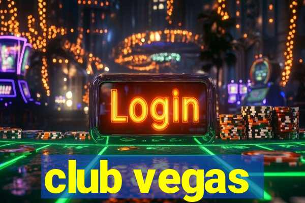 club vegas