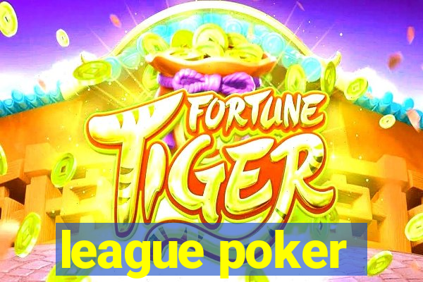 league poker