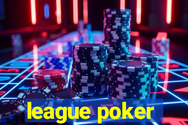 league poker