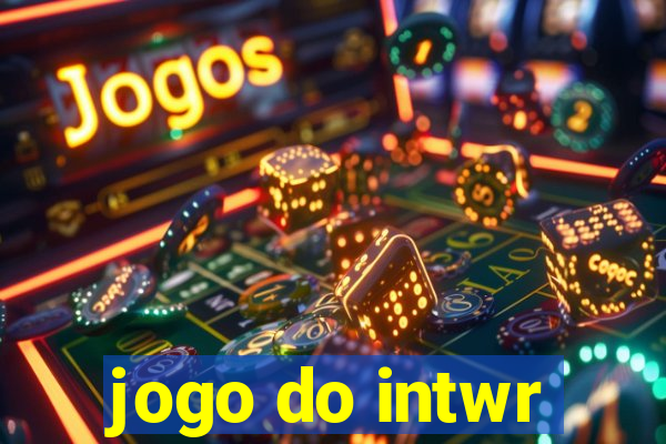 jogo do intwr