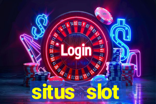 situs slot indonesia terpercaya