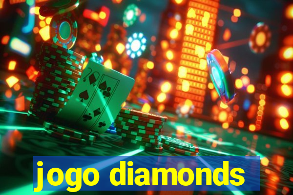 jogo diamonds