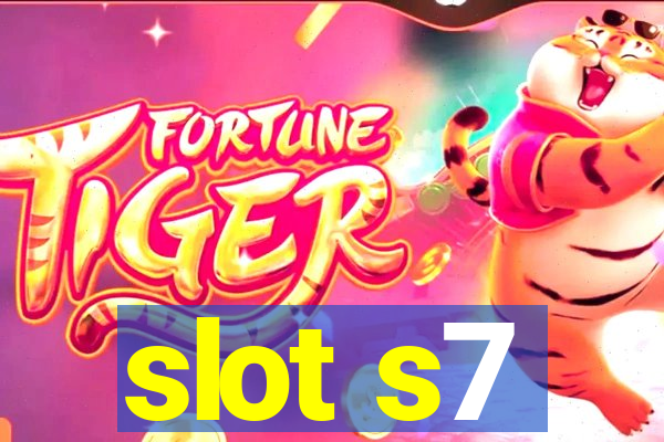 slot s7