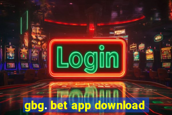 gbg. bet app download