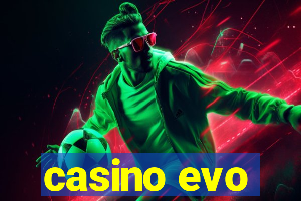 casino evo