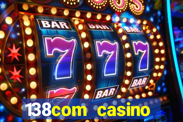 138com casino sister sites