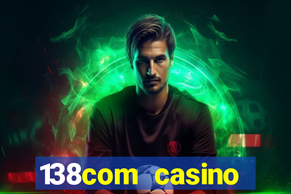 138com casino sister sites