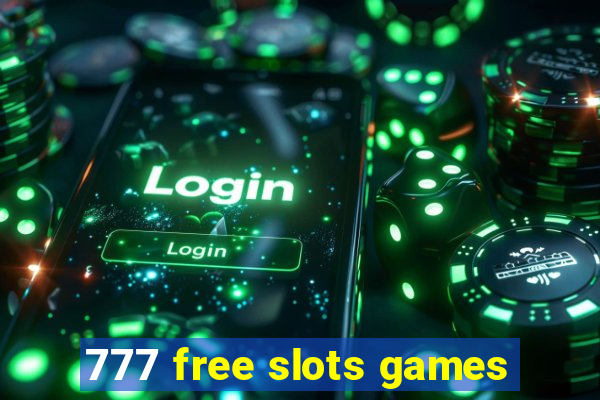 777 free slots games