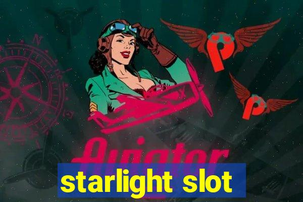 starlight slot