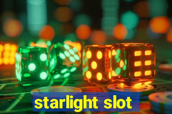 starlight slot