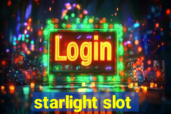 starlight slot