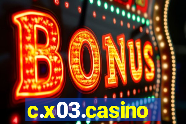 c.x03.casino