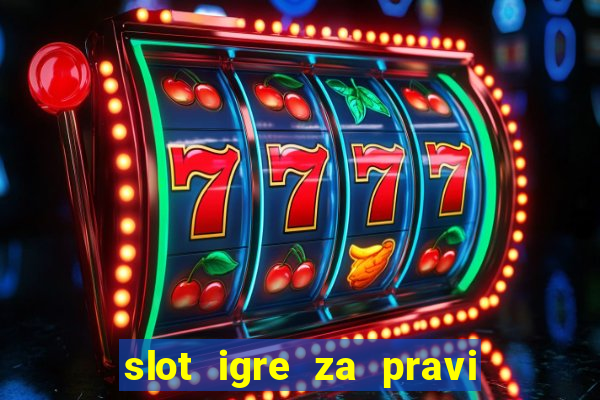 slot igre za pravi novac bez depozita