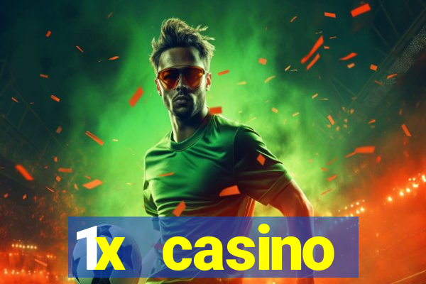 1x casino официальный сайт