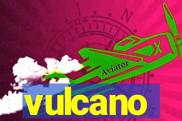 vulcano