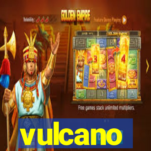 vulcano