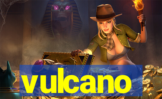 vulcano