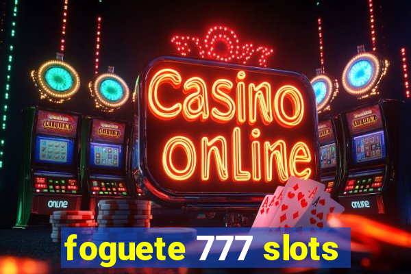 foguete 777 slots