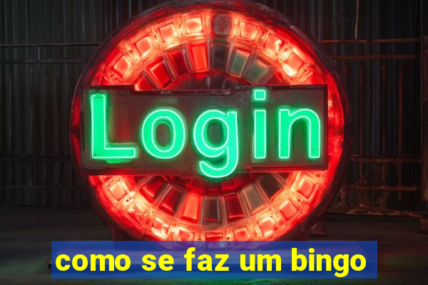 como se faz um bingo