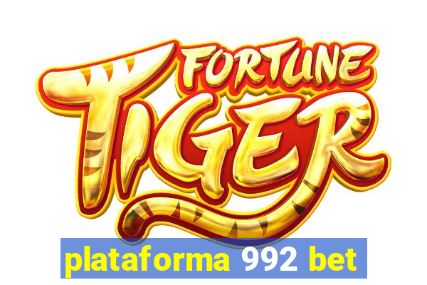 plataforma 992 bet