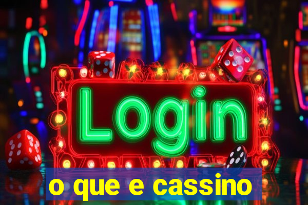 o que e cassino