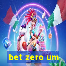 bet zero um