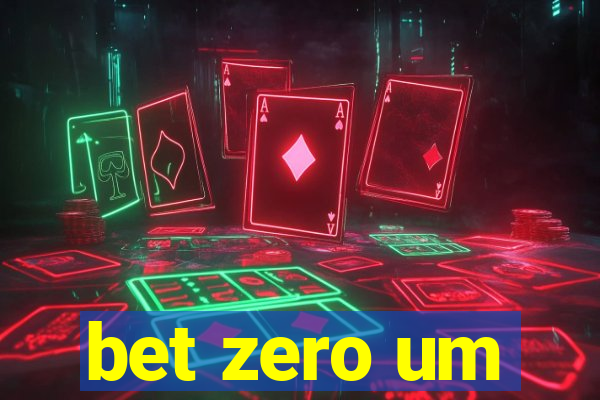 bet zero um