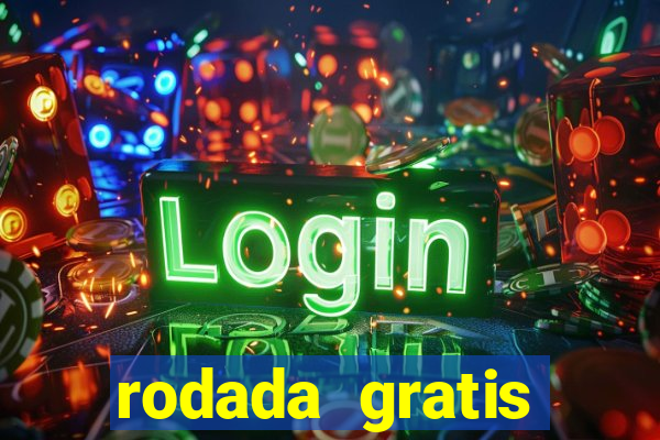 rodada gratis estrela bet