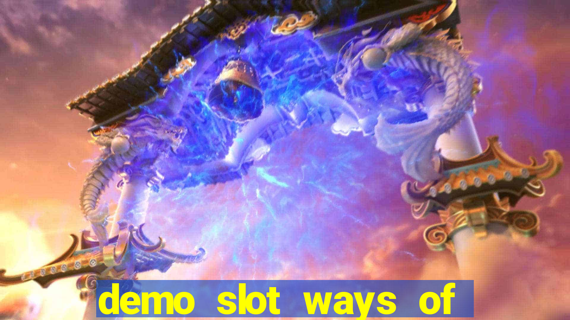 demo slot ways of the qilin